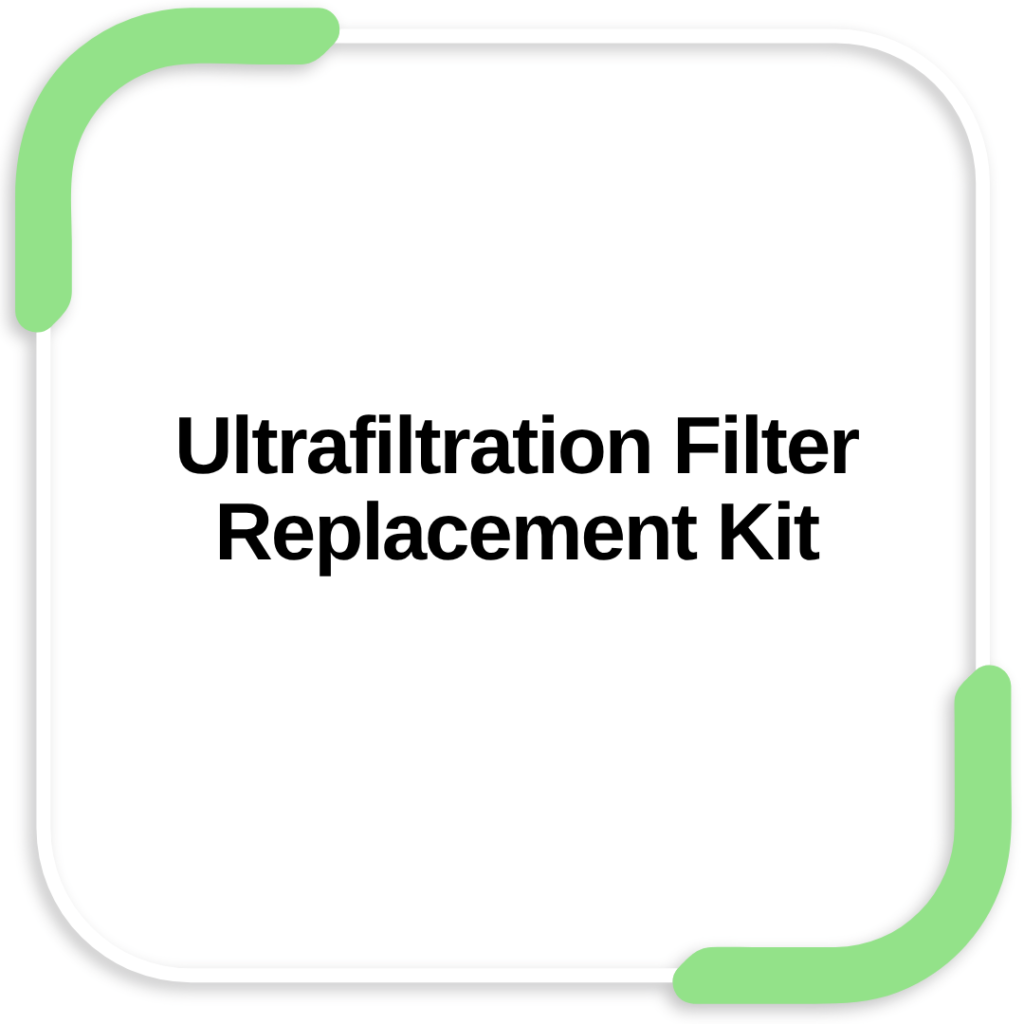 Ultrafiltration Filter Replacement Kit