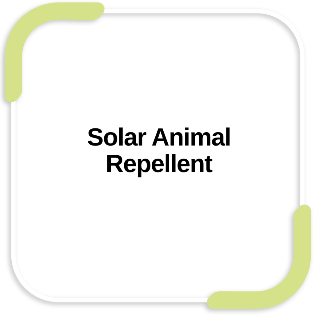Solar Animal Repellent