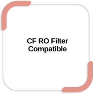 CF RO Filter Compatible