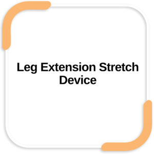 Leg Extension Stretch Device