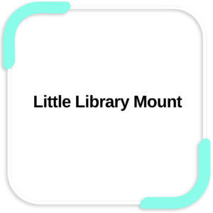 Little Library Mount