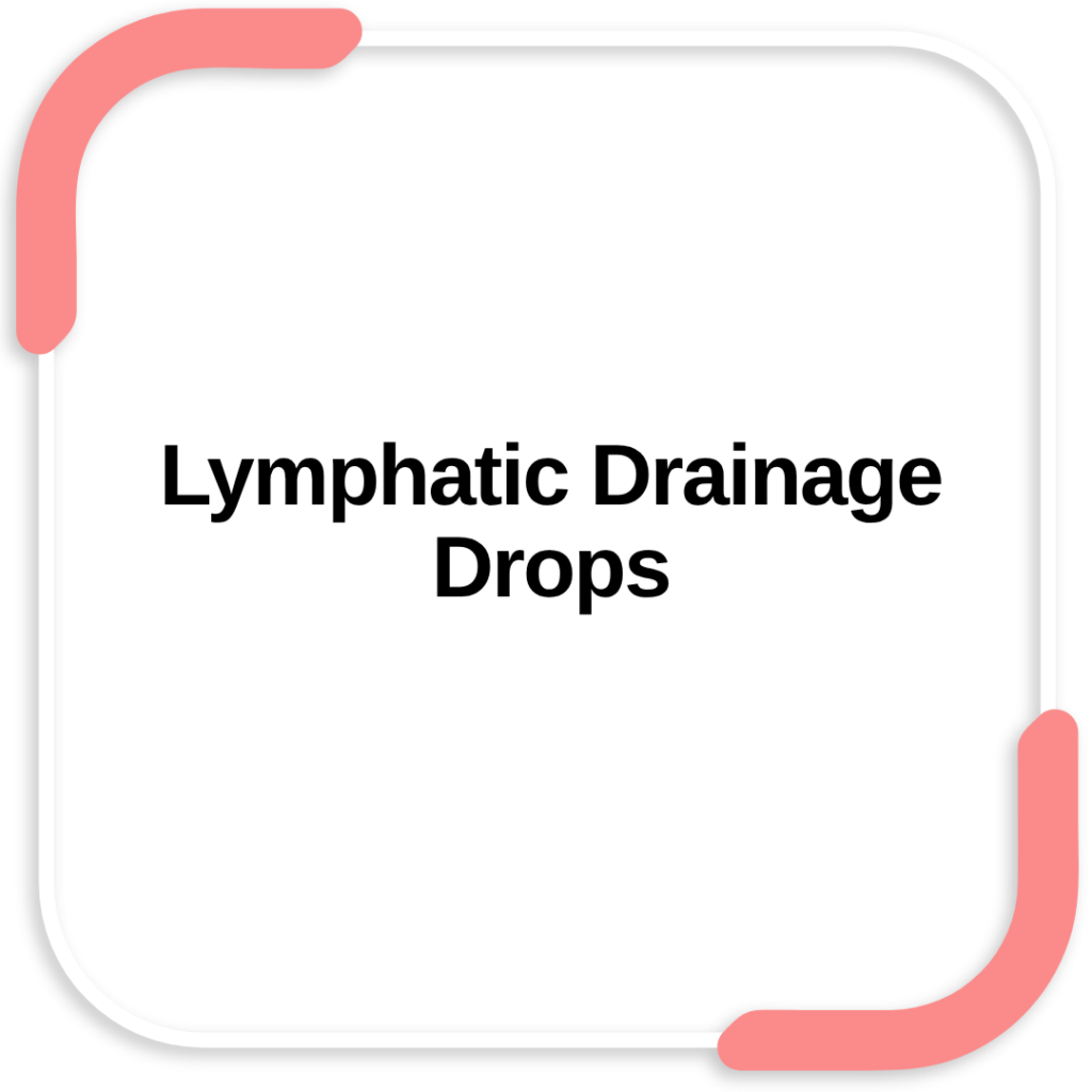 Lymphatic Drainage Drops