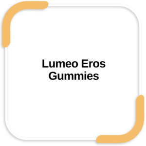 Lumeo Eros Gummies