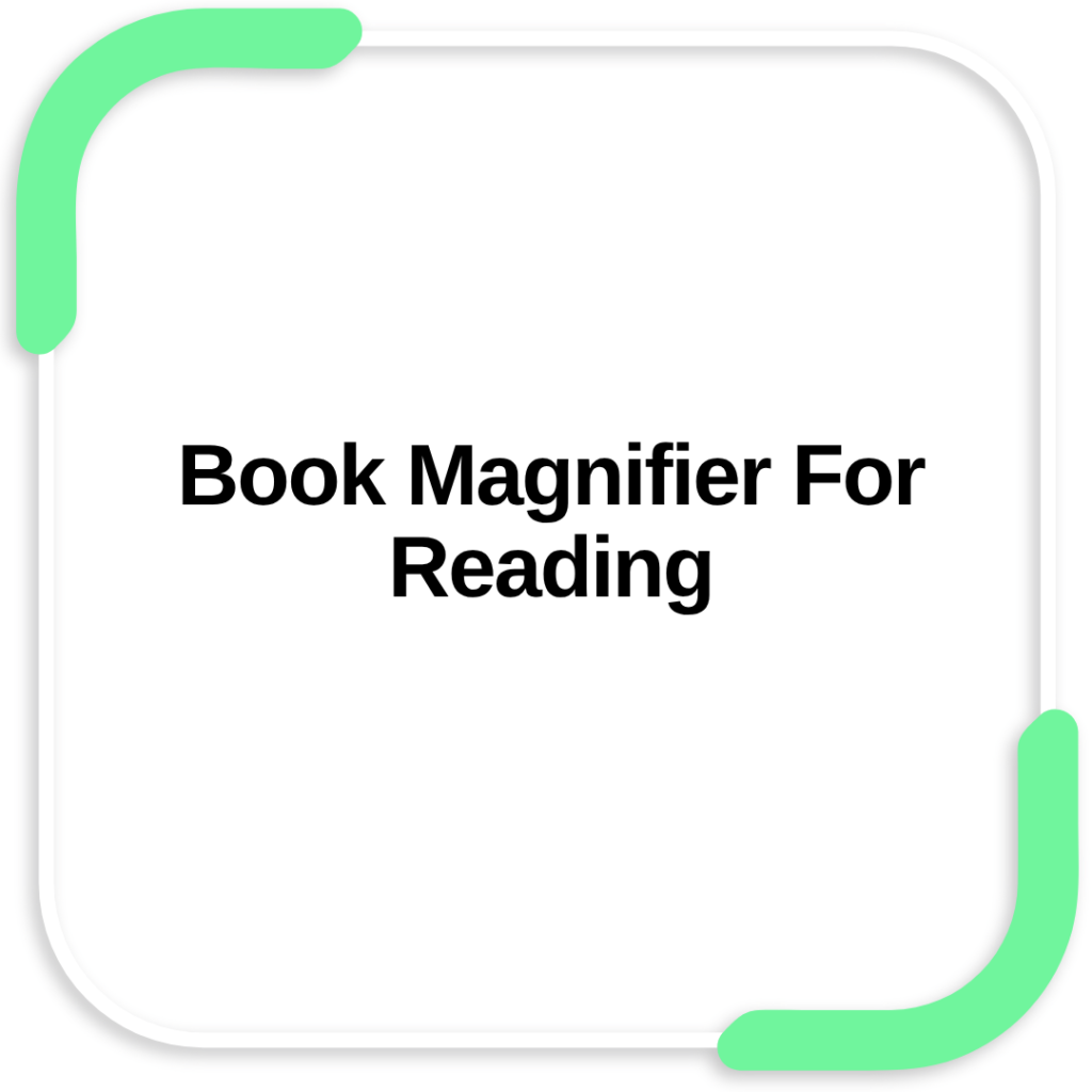 Book Magnifier For Reading