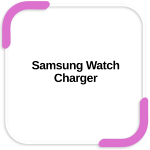 Samsung Watch Charger