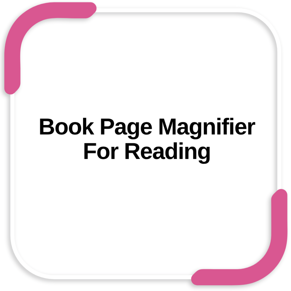 Book Page Magnifier For Reading