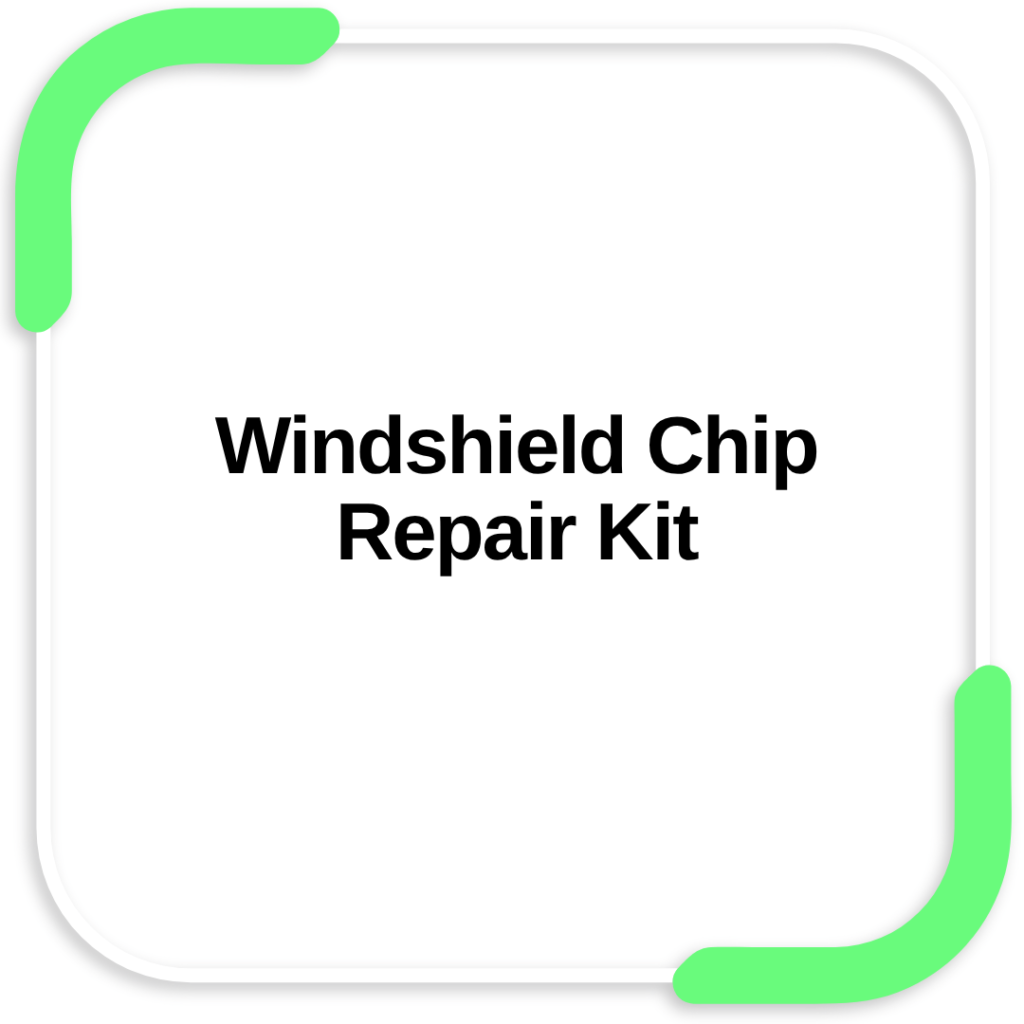 Windshield Chip Repair Kit