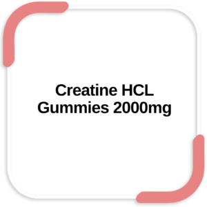 Creatine HCL Gummies 2000mg