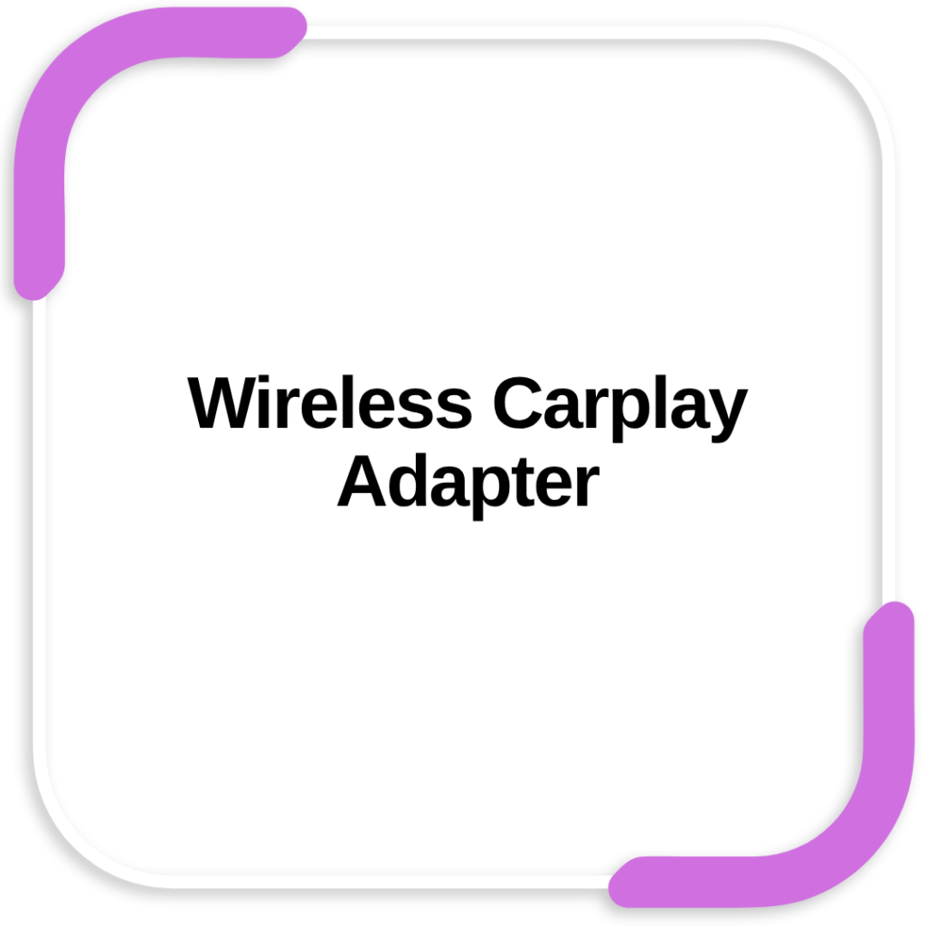 Wireless Carplay Adapter