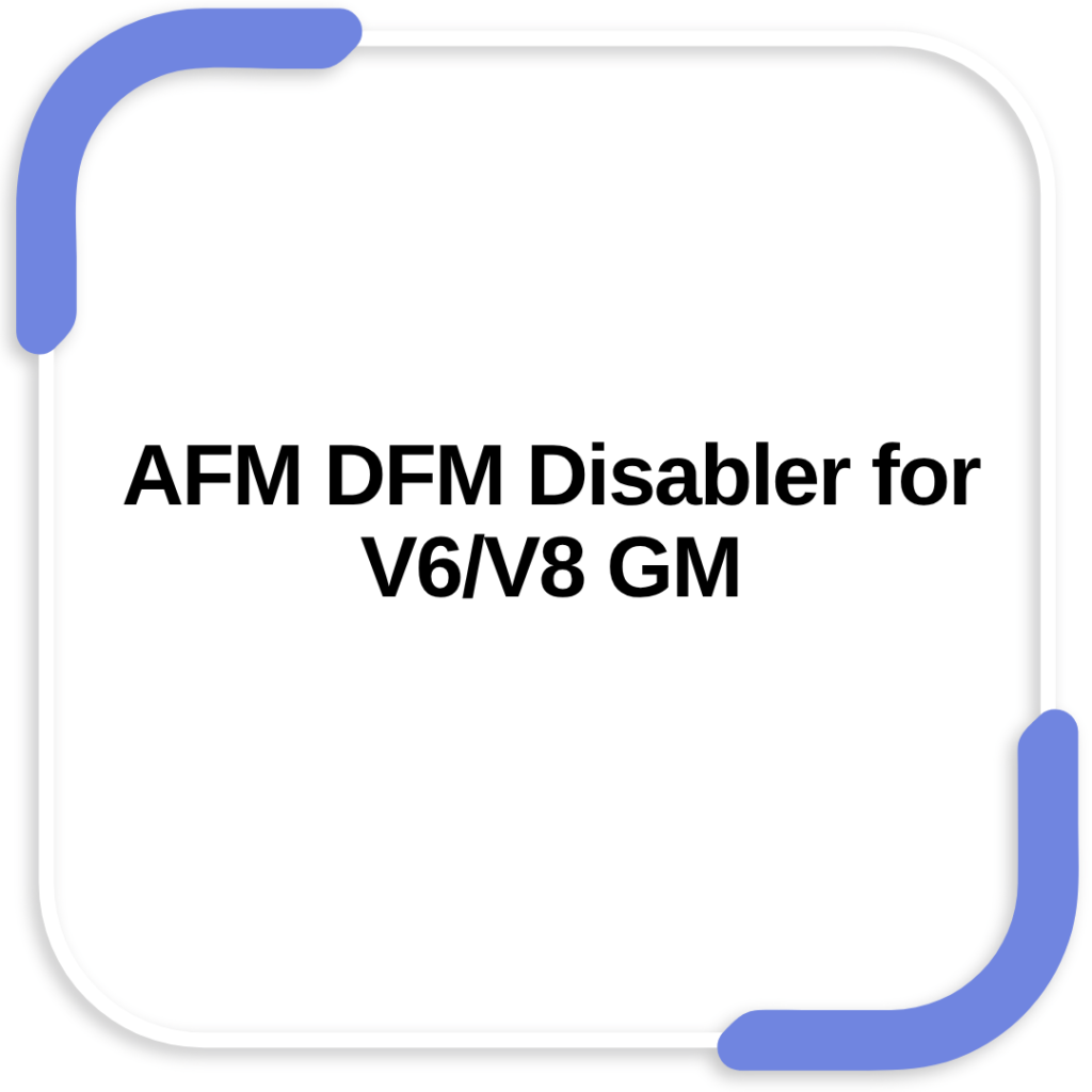 AFM DFM Disabler for V6/V8 GM