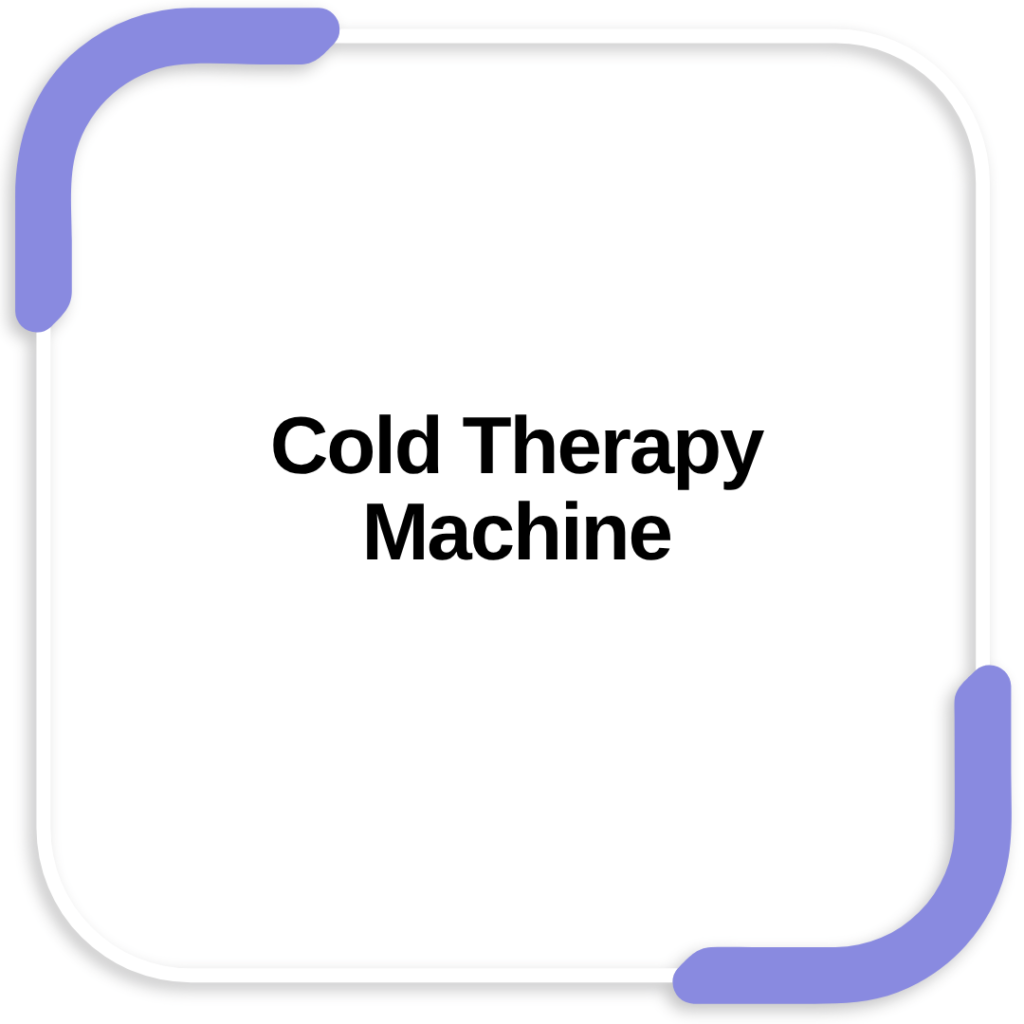 Cold Therapy Machine