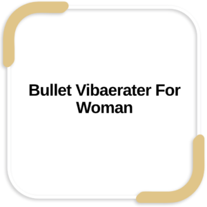 Bullet Vibaerater For Woman